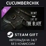 Hunt: Showdown - Live by the Blade✅ STEAM GIFT AUTO✅ RU+МИР
