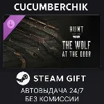 Hunt: Showdown - The Wolf at the Door STEAM GIFT AUTO RU+МИР - irongamers.ru
