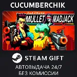 MULLET MAD JACK✅ STEAM GIFT AUTO✅ RU+МИР