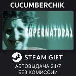 Supernatural✅ STEAM GIFT AUTO✅ RU+МИР