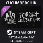This War of Mine: Forget Celebrations Charity DLC STEAM GIFT AUTO RU+МИР - irongamers.ru