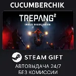 Trepang2 - Deluxe Edition✅ STEAM GIFT AUTO✅ RU+МИР