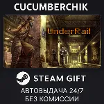 UnderRail✅ STEAM GIFT AUTO✅ RU+МИР