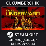 UNDERWARD✅ STEAM GIFT AUTO✅ RU+МИР