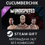 Undisputed - The Problem Child Pack STEAM GIFT AUTO RU+МИР - irongamers.ru