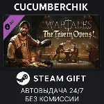 Wartales - Contract: The Tavern Opens!✅ STEAM GIFT AUTO✅ RU+МИР