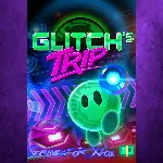 ☀ ️Glitch’s Trip XBOX