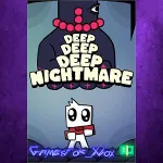 ☀ ️Deep Deep Deep Nightmare XBOX