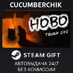 Hobo: Tough Life✅ STEAM GIFT AUTO✅ RU+МИР