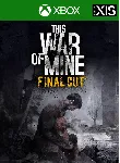 THIS WAR OF MINE: FINAL CUT XBOX SERIES S|X + PC (WIN)