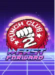 PUNCH CLUB 2: FAST FORWARD XBOX КЛЮЧ/КОД