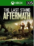 THE LAST STAND: AFTERMATH XBOX SERIES S|X КЛЮЧ/КОД - irongamers.ru