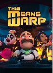 THIS MEANS WARP XBOX КЛЮЧ/КОД - irongamers.ru