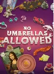 NO UMBRELLAS ALLOWED XBOX КЛЮЧ/КОД - irongamers.ru