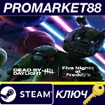 ⭐ Dead by Daylight - Five Nights at Freddy&acute;s DLC EU Ste - irongamers.ru