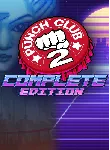 PUNCH CLUB 2: COMPLETE EDITION XBOX КЛЮЧ/КОД