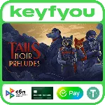 Tails Noir Preludes / STEAM КЛЮЧ - irongamers.ru