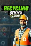Recycling Center Simulator Xbox One|X|S активация - irongamers.ru