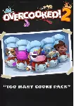 (DLC) Overcooked! 2 - Too Many Cooks КЛЮЧ STEAM РФ+СН - irongamers.ru