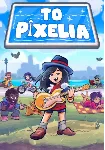To Pixelia КЛЮЧ🔑 STEAM ВСЕ СТРАНЫ