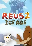 (DLC) Reus 2 - Ice Age КЛЮЧ🔑 STEAM РФ+СНГ