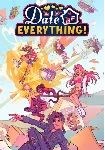 Date Everything! КЛЮЧ🔑 STEAM РФ+СНГ