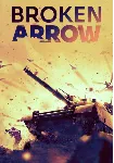 Broken Arrow | STEAM КЛЮЧ | РФ+СНГ