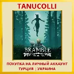 Bramble: The Mountain King PS4/PS5/PS Турция/Украина