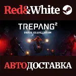 Trepang2 - Deluxe Edition * STEAM РОССИЯ🔥 АВТОДОСТАВКА