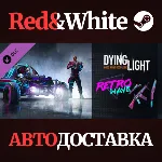 Dying Light - Retrowave Bundle DLC * STEAM RU🔥 