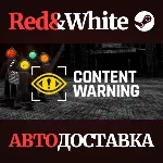 Content Warning * STEAM RU*KZ*UA*СНГ🔥 АВТОДОСТАВКА