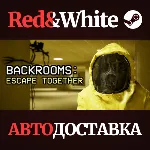 Backrooms: Escape Together * STEAM🔥 АВТОДОСТАВКА