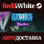 Cities: Skylines - After Dark DLC * STEAM RU🔥 