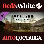Tunguska: Shadow Master DLC * STEAM АВТОДОСТАВКА - irongamers.ru
