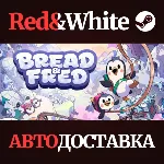 Bread & Fred * STEAM РОССИЯ🔥 АВТОДОСТАВКА