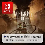 Little Nightmares III | Nintendo Switch 1/2 - irongamers.ru