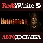 Blasphemous 2 * STEAM РОССИЯ🔥 АВТОДОСТАВКА