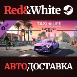 Taxi Life - Supporter Pack DLC * STEAM АВТОДОСТАВКА - irongamers.ru