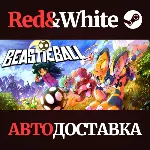 Beastieball * STEAM РОССИЯ🔥 АВТОДОСТАВКА