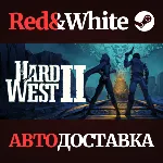 Hard West 2 * STEAM РОССИЯ АВТОДОСТАВКА - irongamers.ru