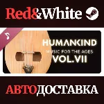 HUMANKIND™ - Music for the Ages, Vol. VII DLC - irongamers.ru