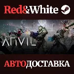 ANVIL * STEAM РОССИЯ🔥 АВТОДОСТАВКА