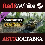 SnowRunner - The Mastodon DLC * STEAM🔥 АВТОДОСТАВКА
