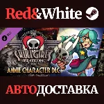 Skullgirls: Annie DLC * STEAM РОССИЯ🔥 АВТОДОСТАВКА