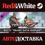 TEKKEN 7 - DLC13: Frame Data Display * STEAM RU - irongamers.ru