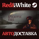 Apocalyptic Vibes * STEAM РОССИЯ АВТОДОСТАВКА - irongamers.ru