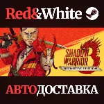 Shadow Warrior 3: Definitive Edition * STEAM RU🔥 