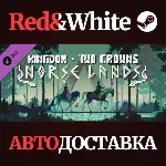 Kingdom Two Crowns: Norse Lands DLC * STEAM RU🔥 
