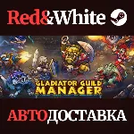Gladiator Guild Manager * STEAM РОССИЯ🔥 АВТОДОСТАВКА