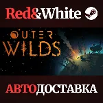 Outer Wilds * STEAM РОССИЯ АВТОДОСТАВКА - irongamers.ru